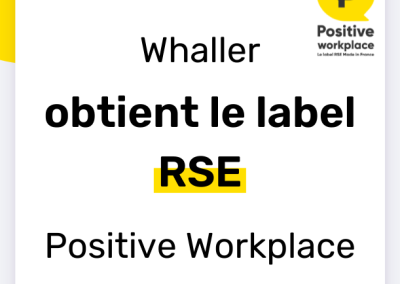 Whaller obtient le label 100% français Positive Workplace©  qui récompense sa politique RSE