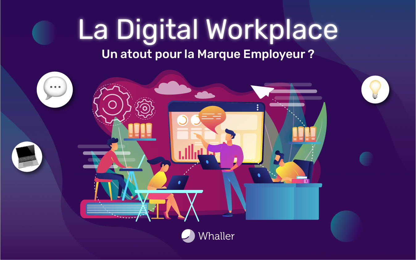 Digital Workplace Marque Employeur