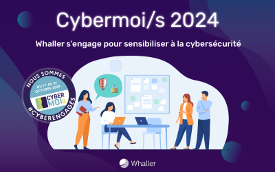 Cybermoi/s 2024 : Whaller s’engage pour sensibiliser à la cybersécurité