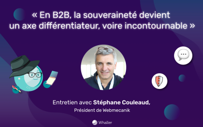 « En B2B, la souveraineté devient un axe différentiateur, voire incontournable » – Entretien avec Stéphane Couleaud