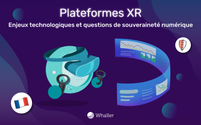 Plateformes XR : enjeux technologiques et questions de souveraineté numérique