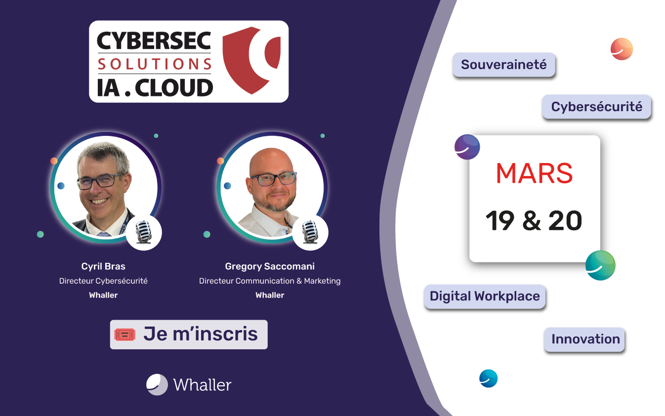 Whaller au Forum Solutions Cybersec Cloud IA