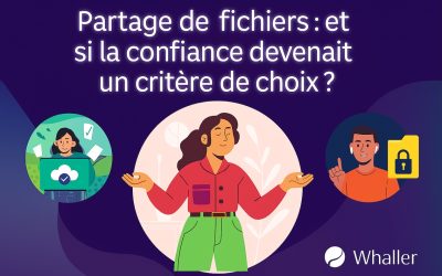 Partage de fichiers : et si la confiance devenait un critère de choix ?