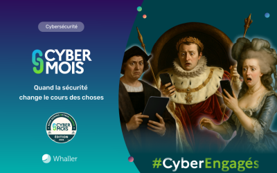 Cybermoi/s 2025 : Quand la sécurité change le cours des choses
