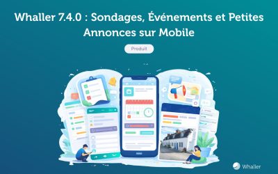 Whaller 7.4.0 : Sondages, événements et petites annonces arrivent dans l’application