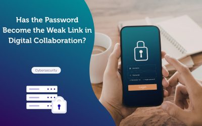 Has the Password Become the Weak Link in Digital Collaboration?