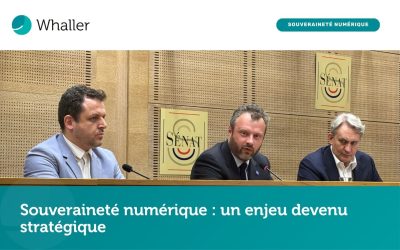 Souveraineté numérique : pourquoi la cybersécurité est plus que jamais un enjeu stratégique