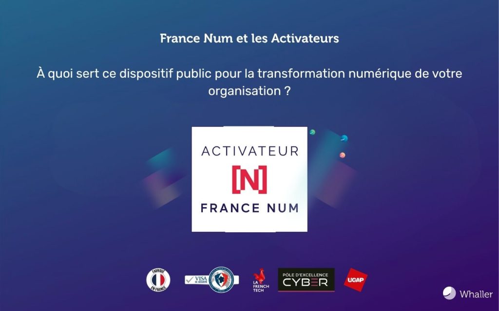 France Num Whaller Activateur