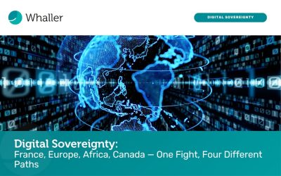 Digital Sovereignty: France, Europe, Africa, Canada — One Fight, Four Different Paths